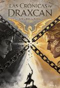 Portada del libro "Las Cr&oacute;nicas de Draxcan: Las Cadenas Rotas "