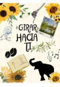 Portada del libro "Girar hacia ti "
