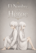Portada del libro "El Nombre del H&eacute;roe"