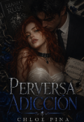 Portada del libro "Perversa Adicci&oacute;n +18"