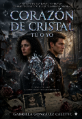 Portada del libro "Coraz&oacute;n de cristal , tu o yo"