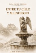 Portada del libro "Entre tu cielo y mi infierno"