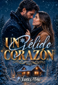 Portada del libro "Un g&eacute;lido coraz&oacute;n"