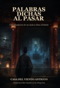 Portada del libro "Palabras Dichas al Pasar"