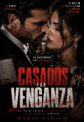 Portada del libro "Casados por Venganza "
