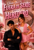 Portada del libro "Una chica fuera de serie para el heredero "