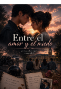 Portada del libro "Entre el amor y el miedo"