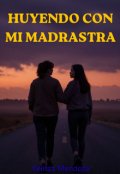 Portada del libro "huyendo con mi madrastra"