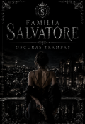 Portada del libro "familia Salvatore, oscuras trampas"
