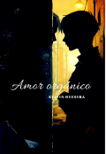 Portada del libro "Amor Org&aacute;nico "