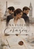 Portada del libro "Una flecha directa al coraz&oacute;n"