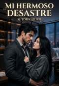 Portada del libro "Mi hermoso desastre "