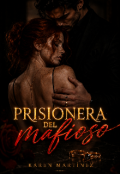Portada del libro "Prisionera del mafioso "