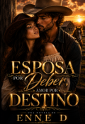Portada del libro "Esposa por deber, Amor por destino"