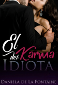 Portada del libro "El karma del idiota"