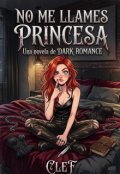 Portada del libro "No me llames princesa "