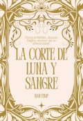 Portada del libro "La Corte de Luna y Sangre"