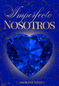 Portada del libro "Imperfecto nosotros"