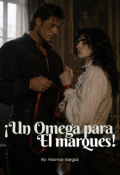 Portada del libro "&iexcl;un omega para el marqu&eacute;s!"