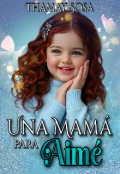 Portada del libro "Una Mam&aacute; para Aim&eacute; "