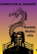 Portada del libro "Sobrevivir al drag&oacute;n"