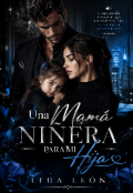 Portada del libro "Una (mam&aacute;) ni&ntilde;era para m&iacute; hija"