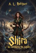 Portada del libro "Shira y los cazadores de &aacute;ngeles"