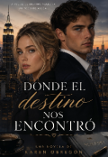 Portada del libro "Donde el destino nos encontro"