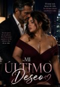 Portada del libro "Mi Ultimo Deseo "