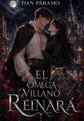 Portada del libro "El Omega Villano Reinar&aacute;"
