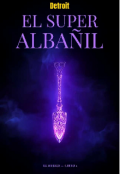 Portada del libro "El Super alba&ntilde;il"