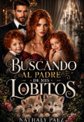 Portada del libro "Buscando al Padre de mis lobitos "