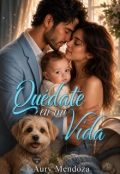 Portada del libro "Qu&eacute;date en mi vida"