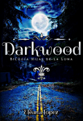Portada del libro "Darkwood (reescribiendo)"