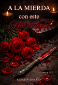 Portada del libro "A la mierda con este matrimonio [bl]"