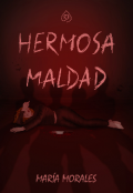 Portada del libro "Hermosa Maldad "