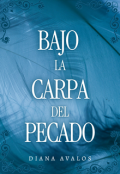 Portada del libro "Bajo la carpa del pecado"