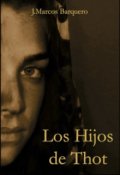 Portada del libro "Los Hijos de Thot"