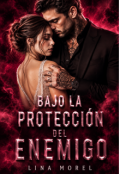 Portada del libro "Bajo la protecci&oacute;n del enemigo"