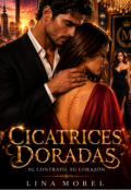 Portada del libro "Cicatrices doradas: Su contrato, su coraz&oacute;n"