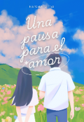 Portada del libro "Una pausa para el amor"