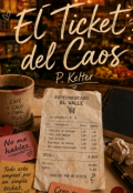 Portada del libro "El Ticket Del Caos"