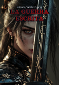 Portada del libro "⧼⧼la Guerra Escrita⧽⧽"