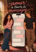 Portada del libro "Amor a trav&eacute;s de mensajes "