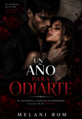 Portada del libro "Un a&ntilde;o para Odiarte"