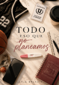 Portada del libro "Todo eso que no planeamos "