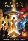 Portada del libro "God's False Prophetes: El Fin de los Tiempos "