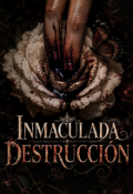 Portada del libro "Inmaculada Destrucci&oacute;n"