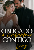 Portada del libro "Obligado a casarme contigo"