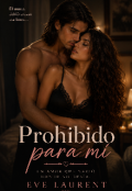 Portada del libro "Prohibido para m&iacute; "